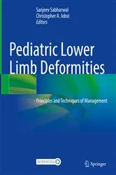 Book cover of Pediatric Lower Limb Deformities (2nd ed.) by Sanjeev Sabharwal