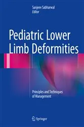 Book cover of Pediatric Lower Limb Deformities by Sanjeev Sabharwal