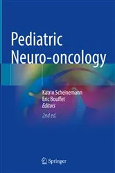 Book cover of Pediatric Neuro-oncology (2nd ed.) by Katrin Scheinemann