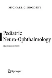 Book cover of Pediatric Neuro-Ophthalmology (2nd ed.) by Michael C. Brodsky