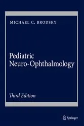 Book cover of Pediatric Neuro-Ophthalmology (3rd ed.) by Michael C. Brodsky
