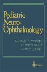 Book cover of Pediatric Neuro-Ophthalmology by Michael C. Brodsky