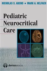 Book cover of Pediatric Neurocritical Care by Nicholas S. Abend