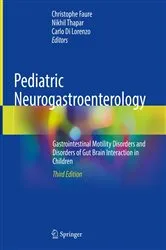 Book cover of Pediatric Neurogastroenterology (3rd ed.) by Christophe Faure