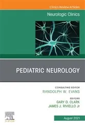 Book cover of Pediatric Neurology, An Issue of Neurologic Clinics, E-Book by Unknown