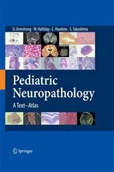 Book cover of Pediatric Neuropathology by Dawna Armstrong