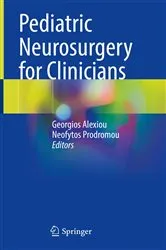 Book cover of Pediatric Neurosurgery for Clinicians by Georgios Alexiou