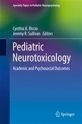 Book cover of Pediatric Neurotoxicology by Cynthia A. Riccio
