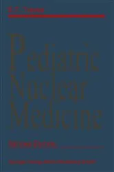 Book cover of Pediatric Nuclear Medicine (2nd ed.) by S. Ted Treves