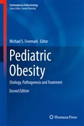 Book cover of Pediatric Obesity (2nd ed.) by Michael S. Freemark