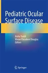 Book cover of Pediatric Ocular Surface Disease by Aisha Traish