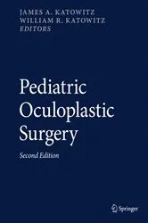Book cover of Pediatric Oculoplastic Surgery (2nd ed.) by James A. Katowitz
