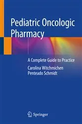 Book cover of Pediatric Oncologic Pharmacy by Carolina Witchmichen Penteado Schmidt