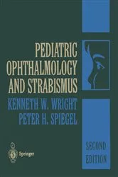 Book cover of Pediatric Ophthalmology and Strabismus (2nd ed.) by Kenneth W. Wright