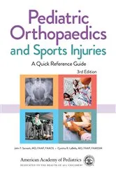 Book cover of Pediatric Orthopaedics and Sports Injuries: A Quick Reference Guide by John F. Sarwark