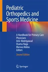 Book cover of Pediatric Orthopedics and Sports Medicine (2nd ed.) by Amr Abdelgawad