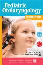 Book cover of Pediatric Otolaryngology for Primary Care (2nd ed.) by Scott R Schoem