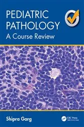 Book cover of Pediatric Pathology by Shipra Garg
