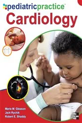 Book cover of Pediatric Practice Cardiology by Marie M. Gleason