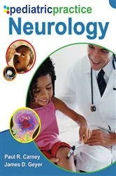 Book cover of Pediatric Practice Neurology by Paul R. Carney