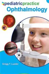 Book cover of Pediatric Practice Ophthalmology by Gregg T. Lueder