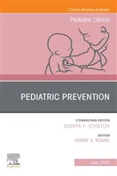 Book cover of Pediatric Prevention, An Issue of Pediatric Clinics of North America by Henry S. Roane