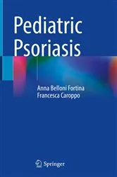 Book cover of Pediatric Psoriasis by Anna Belloni Fortina