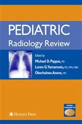 Book cover of Pediatric Radiology Review by Michael D. Pappas
