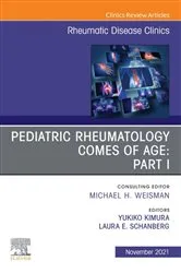 Book cover of Pediatric Rheumatology Comes of Age: Part I, An Issue of Rheumatic Disease Clinics of North America, E-Book by Laura E. Schanberg︎ MD