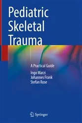 Book cover of Pediatric Skeletal Trauma by Ingo Marzi