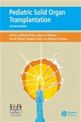 Book cover of Pediatric Solid Organ Transplantation (2nd ed.) by Richard N. Fine