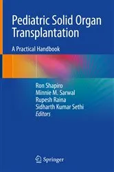 Book cover of Pediatric Solid Organ Transplantation by Ron Shapiro