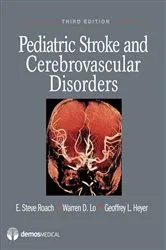 Book cover of Pediatric Stroke and Cerebrovascular Disorders by E. Steve Roach