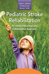 Book cover of Pediatric Stroke Rehabilitation by Unknown