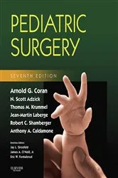 Book cover of Pediatric Surgery E-Book (7th ed.) by Arnold G. Coran MD