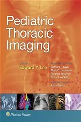 Book cover of Pediatric Thoracic Imaging by Edward Y. Lee