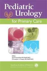 Book cover of Pediatric Urology for Primary Care by Saul P. Greenfield