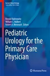 Book cover of Pediatric Urology for the Primary Care Physician by Ronald Rabinowitz