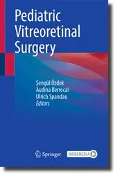 Book cover of Pediatric Vitreoretinal Surgery by Şengül Özdek