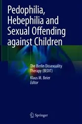 Book cover of Pedophilia, Hebephilia and Sexual Offending against Children by Klaus M. Beier