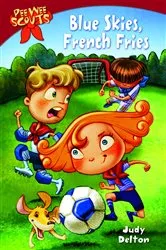 Book cover of Pee Wee Scouts: Blue Skies, French Fries by Judy Delton