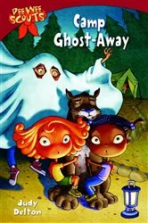 Book cover of Pee Wee Scouts: Camp Ghost-Away by Judy Delton
