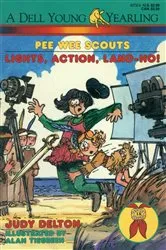Book cover of Pee Wee Scouts: Lights, Action, Land-Ho! by Judy Delton