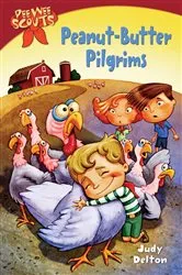 Book cover of Pee Wee Scouts: Peanut-butter Pilgrims by Judy Delton