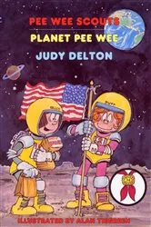 Book cover of Pee Wee Scouts: Planet Pee Wee by Judy Delton