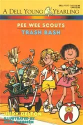Book cover of Pee Wee Scouts: Trash Bash by Judy Delton