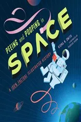 Book cover of Peeing and Pooping in Space by Unknown
