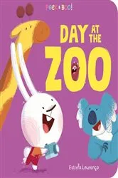 Book cover of Peek & Boo Day at the Zoo! by Estrela Lourenço