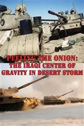 Book cover of Peeling The Onion: The Iraqi Center Of Gravity In Desert Storm by Unknown