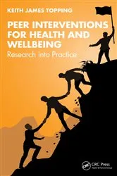 Book cover of Peer Interventions for Health and Wellbeing by Keith James Topping